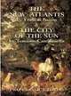 The New Atlantis and the City of the Sun ─ Two Classic Utopias