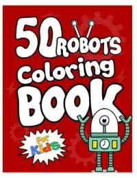 在飛比找博客來優惠-50 Robots Coloring Book for Ki