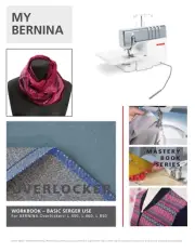 Bernina Mastery Workbook Basic Serger Use Overlockers L 450 460 850 - 28 Pages