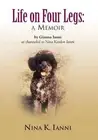 Life on Four Legs: A Memoir by Gianna Ianni (English) Hardcover Book