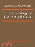 在飛比找三民網路書店優惠-The Physiology of Giant Algal 