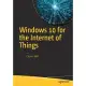 Windows 10 for the Internet of Things