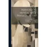 MANUAL OF MENTAL AND PHYSICAL TESTS