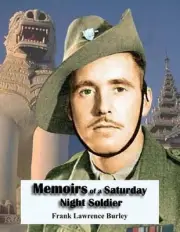 Memoirs of a Saturday Night Soldier: This book is the front cover in full colour