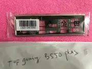 ASUS TUF GAMING B550 PLUS IO SHIELD BACK PLATE ( METAL ) , ORIGINAL