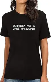 [Lyprerazy] Women's Definitely Not A Christmas Jumper Funny Printed T-Shirt