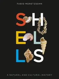 在飛比找誠品線上優惠-Shells: A Natural and Cultural