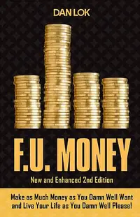 在飛比找誠品線上優惠-F.U. Money: Make as Much Money