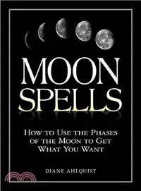 在飛比找三民網路書店優惠-Moon Spells: How to Use the Ph