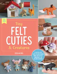 在飛比找誠品線上優惠-Tiny Felt Cuties & Creatures: 