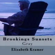 Brookings Sunsets: Gray by Elizabeth Kramer (English) Paperback Book