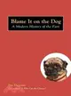 Blame It on the Dog ─ A Modern History of the Fart