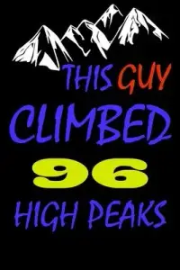 在飛比找博客來優惠-This guy climbed 96 high peaks