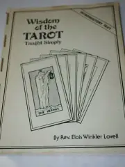 WISDOM OF THE TAROT Taught Simply By Rev. Elois Winkler Lovell Softcover144 page