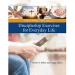 APPLYING THE BIBLE: DISCIPLESHIP EXERCISES FOR EVERYDAY LIFE