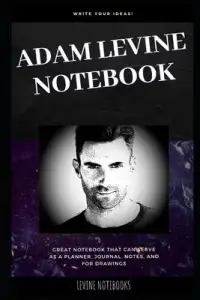 在飛比找博客來優惠-Adam Levine Notebook: Great No