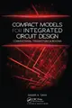 Compact Models for Integrated Circuit Design: Conventional Transistors and Beyond-cover