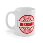 Certified Designer Ceramic Mug 11oz