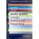 Service Systems: Concepts, Modeling, and Programming