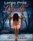 Unlovable (LARGE PRINT Edition): LaRgE PrInT: Volume 1. Gammon 9781468082081<|