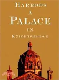 在飛比找三民網路書店優惠-Harrods: A Palace in Knightsbr