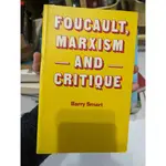 FOUCAULT MARXISM AND CRITIQUE BY, BARRY SMART