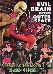Evil Brain from Outer Space Creepy Koffee Movie Time Horor Fun Creature Features