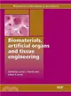 Biomaterials, Artificial Organs and Tissue Engineering