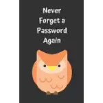 NEVER FORGET A PASSWORD AGAIN: POTABLE SIZE 5