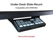 Under Desk Sliding Rail Kit for Blackmagic ATEM Mini – 30° Tilt Mount System