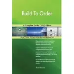 BUILD TO ORDER A COMPLETE GUIDE - 2020 EDITION