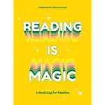 READING IS MAGIC: A BOOK LOG FOR FAMILIES