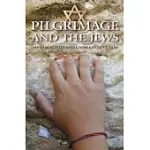 PILGRIMAGE AND THE JEWS