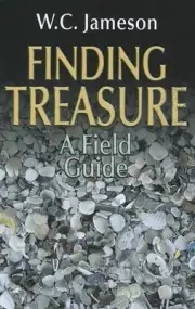 Finding Treasure: A Field Guide by W.C. Jameson (English) Paperback Book