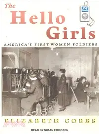 在飛比找三民網路書店優惠-The Hello Girls ― America's Fi