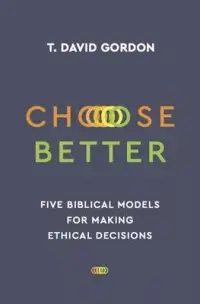 在飛比找博客來優惠-Choose Better: Five Biblical M