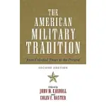 THE AMERICAN MILITARY TRADITION: FROM COLONIAL TIMES TO THE PRESENT