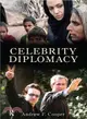 Celebrity Diplomacy