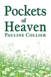Pockets of Heaven - Pauline Collier