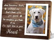 Memorial Picture Frame, Dog Memorial Picture Frame, Pet Memorial Gifts Picture Frame for Loss of Pet Sympathy Keepsake Gifts, When Tomorrow Starts Without Me12P109