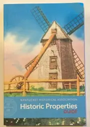 Nantucket Historical Association Historic Properties Guide Betsy Tyler 2015 NEW