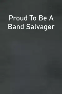 在飛比找博客來優惠-Proud To Be A Band Salvager: L