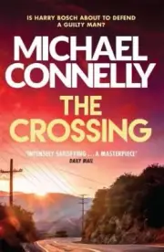 The Crossing (Harry Bosch Series), Michael Connelly, New, Paperb