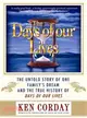The Days of Our Lives ─ The True Story of One Family's Dream and the Untold History of Days of Our Lives