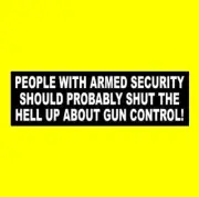 "PEOPLE WITH ARMED SECURITY ..." gun rights STICKER 2nd Amendment Molon Labe NRA