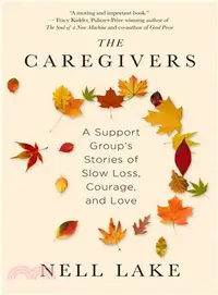 在飛比找三民網路書店優惠-The Caregivers ─ A Support Gro