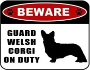 Beware Guard Welsh Corgi (silhouette) on Duty 11.5 inch x 9 inch Laminated Dog S
