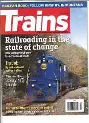 Trains Magazine October 2024 Railroading in the state of change NYC Time Machine