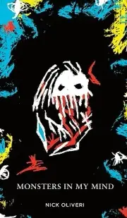 Monsters in my Mind Oliveri, Nick Hardcover