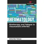 BIOTHERAPY AND FATIGUE IN RHEUMATOID ARTHRITIS